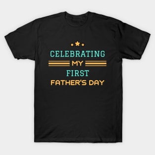 First Time Dad Gift Funny for Father's Day T-Shirt